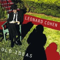 Leonard Cohen, Old Ideas