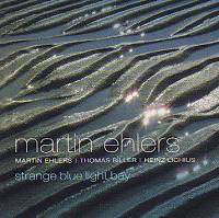 Martin Ehlers, Strange Blue Light Bay