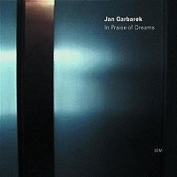 Jan Garbarek, In Praise Of Dreams